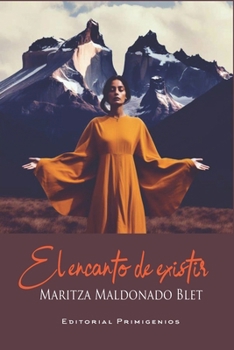 Paperback El encanto de existir [Spanish] Book