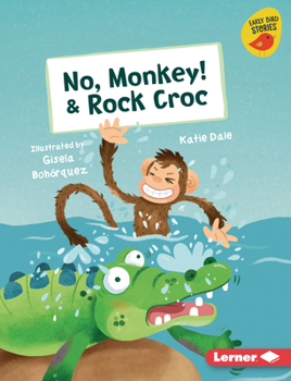 Library Binding No, Monkey! & Rock Croc Book