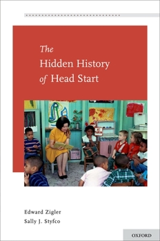 Hardcover The Hidden History of Head Start Book