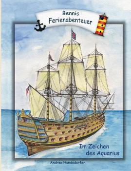 Paperback Bennis Ferienabenteuer: Im Zeichen des Aquarius [German] Book