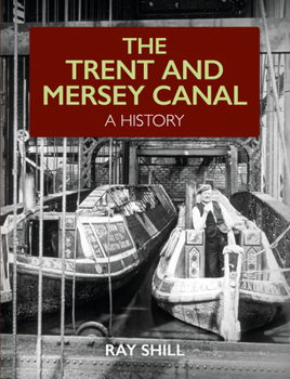 Paperback The Trent and Mersey Canal: A History Book