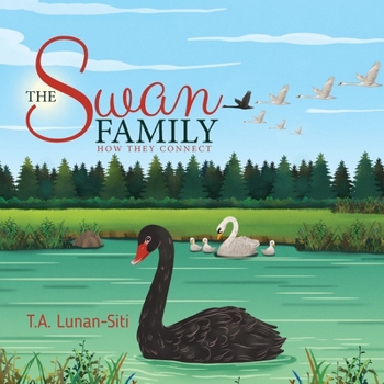 Paperback The Swan Family: How They Connect Book