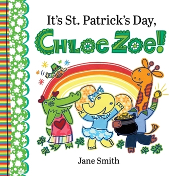 Paperback It's St. Patrick's Day, Chloe Zoe! Book