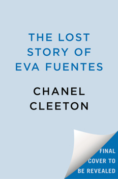 Paperback The Lost Story of Eva Fuentes Book