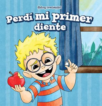 Library Binding Perdí Mi Primer Diente (My First Lost Tooth) [Spanish] Book
