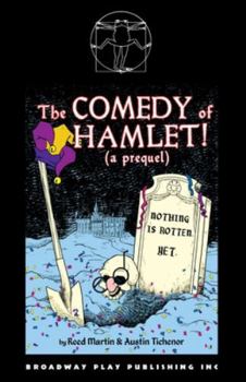 Paperback The Comedy of Hamlet! (a prequel) Book