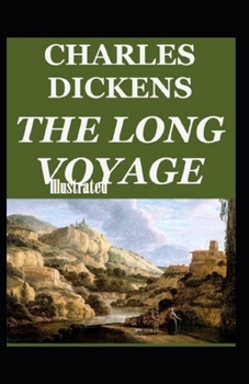 Paperback The Long Voyage Illustrated Book