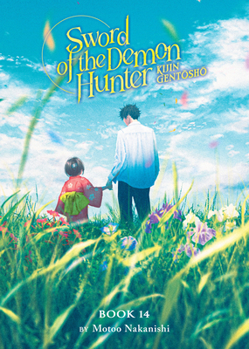 Paperback Sword of the Demon Hunter: Kijin Gentosho (Light Novel) Vol. 14 Book