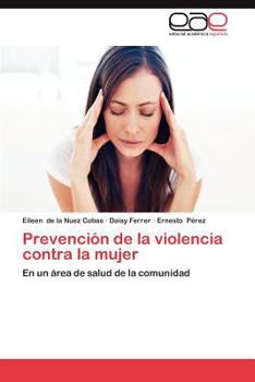 Paperback Prevencion de La Violencia Contra La Mujer [Spanish] Book