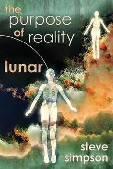 Paperback The Purpose of Reality: Lunar Book