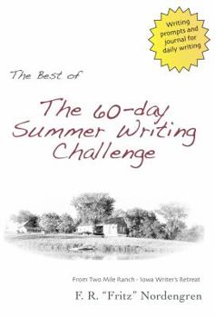 Paperback The Best of the 60-Day Summer Writing Challenge: Prompts and Writer's Journal Book