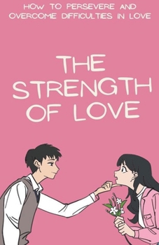 Paperback The Strength of Love Book