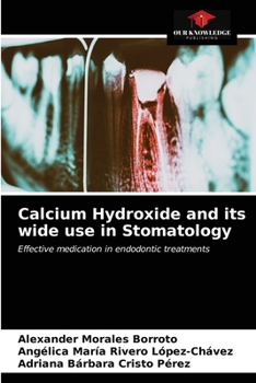 Paperback Calcium Hydroxide and its wide use in Stomatology Book