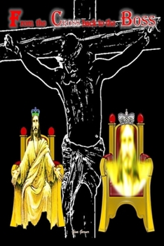 Paperback From the Cross back to the BOSS Book