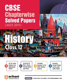 Paperback CBSE Chapterwise Solved Papers 2023-2011 History Class 12th Book