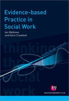 Paperback Evidence-Based Practice in Social Work Book