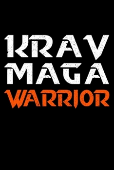 Paperback Krav Maga Warrior: Lined A5 Notebook for Martial Arts Journal Book