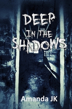 Paperback Deep In The Shadows Book
