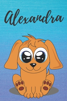 Alexandra dog coloring book / notebook / journal / diary: Personalized Blank Girl & Women, Boys and Men Name Notebook, Blank DIN A5 Pages. Ideal as a Uni ... Christmas & Birthday gift for women.