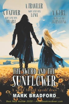 Paperback The Sword and the Sunflower Book
