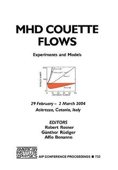 Paperback Mhd Couette Flows: Experiments and Models Book