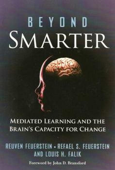 Paperback Beyond Smarter: Mediated Learning and the Brain's Capacity for Change Book