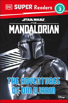 Hardcover DK Super Readers Level 3 Star Wars the Mandalorian the Adventures of Din Djarin Book