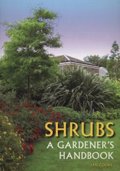 Paperback Shrubs: A Gardener's Handbook Book