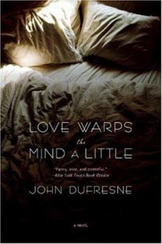 Paperback Love Warps the Mind a Little Book