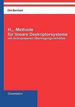 Paperback H-unendlich-Methode für lineare Deskriptorsysteme mit nicht-properem Übertragungsverhalten: Dissertation [German] Book