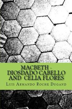Paperback Macbeth - Diosdado Cabello and Celia Flores: An adapted play Book