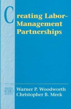 Paperback Creating Labor-Management Partnerships Book