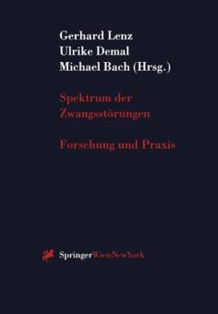 Paperback Spektrum Der Zwangsstörungen: Forschung Und PRAXIS [German] Book