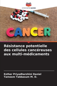 Paperback Résistance potentielle des cellules cancéreuses aux multi-médicaments [French] Book