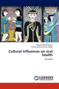 Cultural influences on oral health
