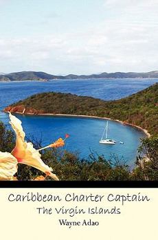Paperback Caribbean Charter Captain: The Virgin Islands Book