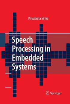 Paperback Speech Processing in Embedded Systems Book