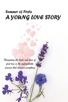 Summer of Firsts: A Young Love Story