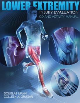 Spiral-bound Lower Extremity Injury Evaluation Activity Manual [With CDROM] Book