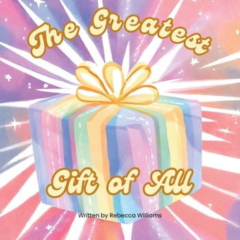 Paperback The Greatest Gift Of All Book