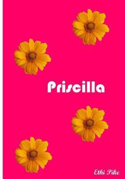 Priscilla: Collectible Notebook