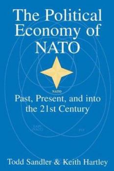 Paperback The Political Economy of NATO: Past, Present and Into the 21st Century Book