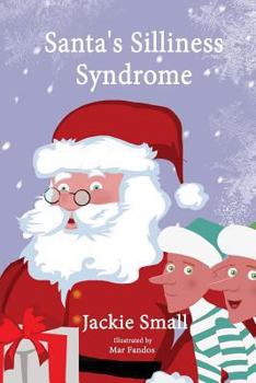 Paperback Santa's Silliness Syndrome Book