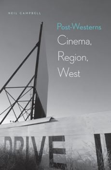 Hardcover Post-Westerns: Cinema, Region, West Book