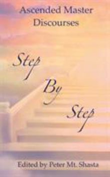 Paperback Step by Step: Ascended Master Discourses Book