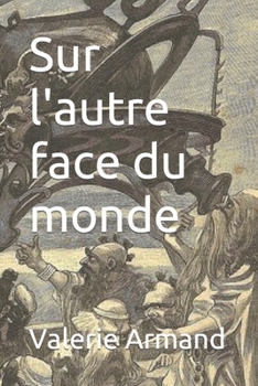 Paperback Sur l'autre face du monde [French] Book