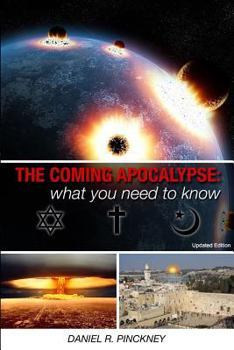 The Coming Apocalypse: What You Need To Know