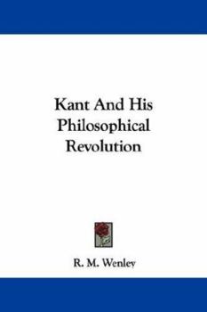 Paperback Kant And His Philosophical Revolution Book