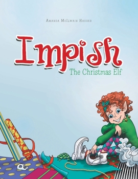 Paperback Impish: The Christmas Elf Book