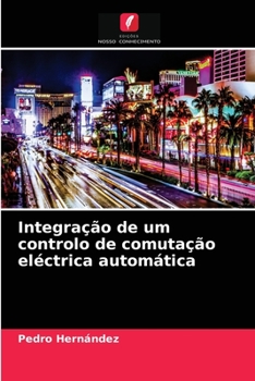 Paperback Integração de um controlo de comutação eléctrica automática [Portuguese] Book